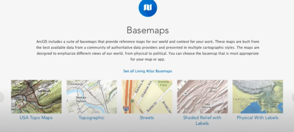 Galeria de mapas base no ArcGIS, com opções como topográfico, ruas, relevo sombreado e mapa físico, mostrando diferentes estilos cartográficos usados como contexto para aplicações geográficas.